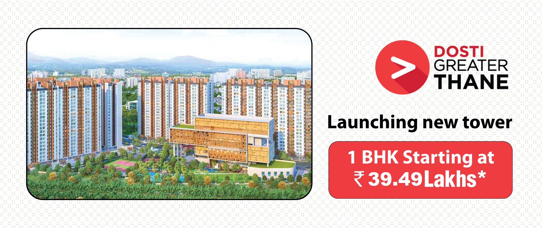 Dosti Greater Thane